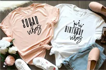 Sugarbaby, Новое поступление, футболка Birthday Vibes, футболки Squad Vibes, рубашка для вечеринки по случаю дня рождения, Летняя модная женская футболка, прямая поставка