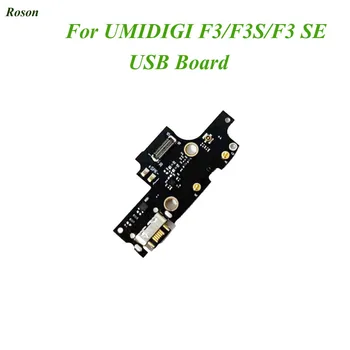 100% Новые Оригинальные запчасти для платы с USB-портом зарядки для UMI Umidigi F3 F3S F3 SE Плата с USB-портом зарядки
