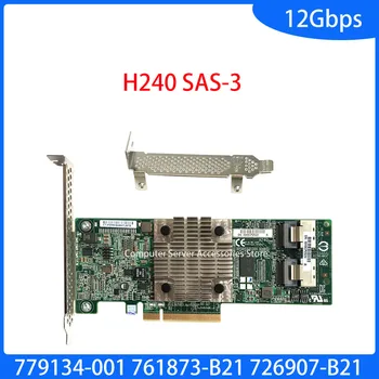 Адаптер хост-шины H240 SAS-3 12 Гбит/с HBA для сервера 779134-001 761873-B21 726907-B21 Массивная карта SATA SAS Карта контроллера